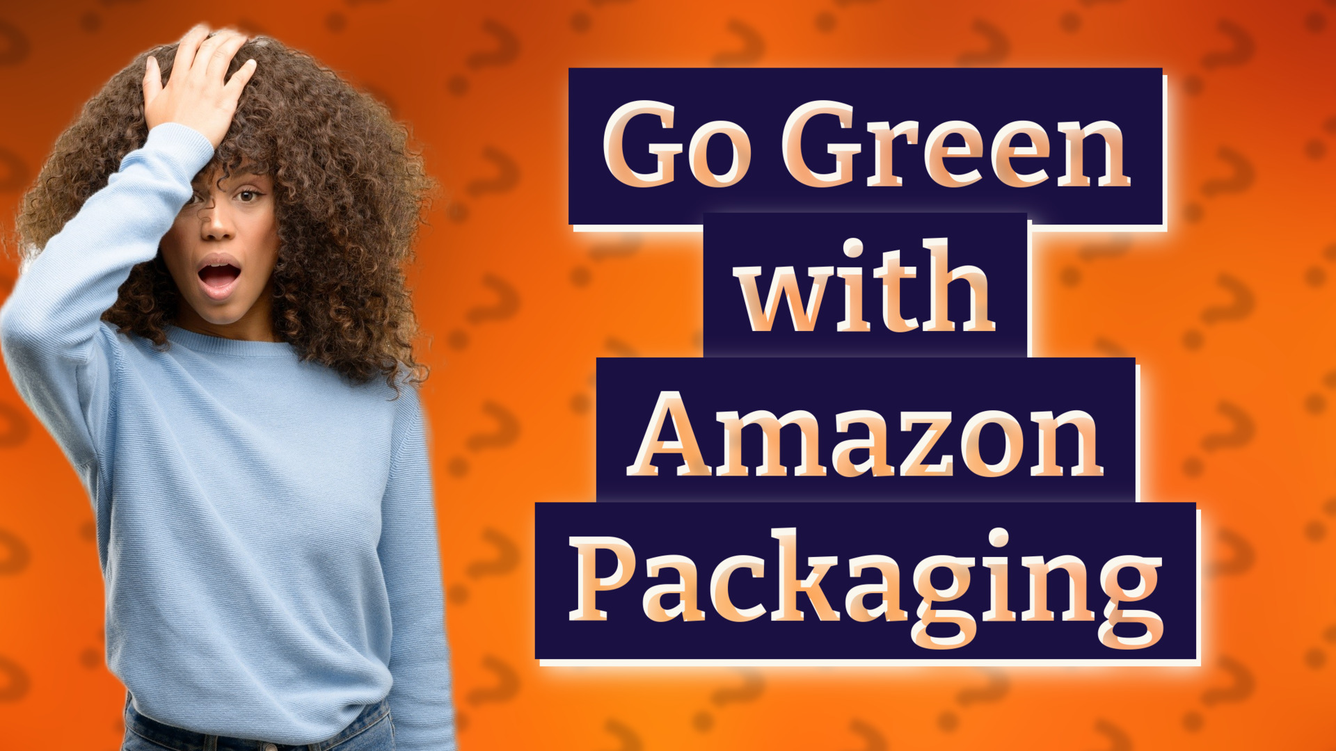 Go Green with Amazon Packaging