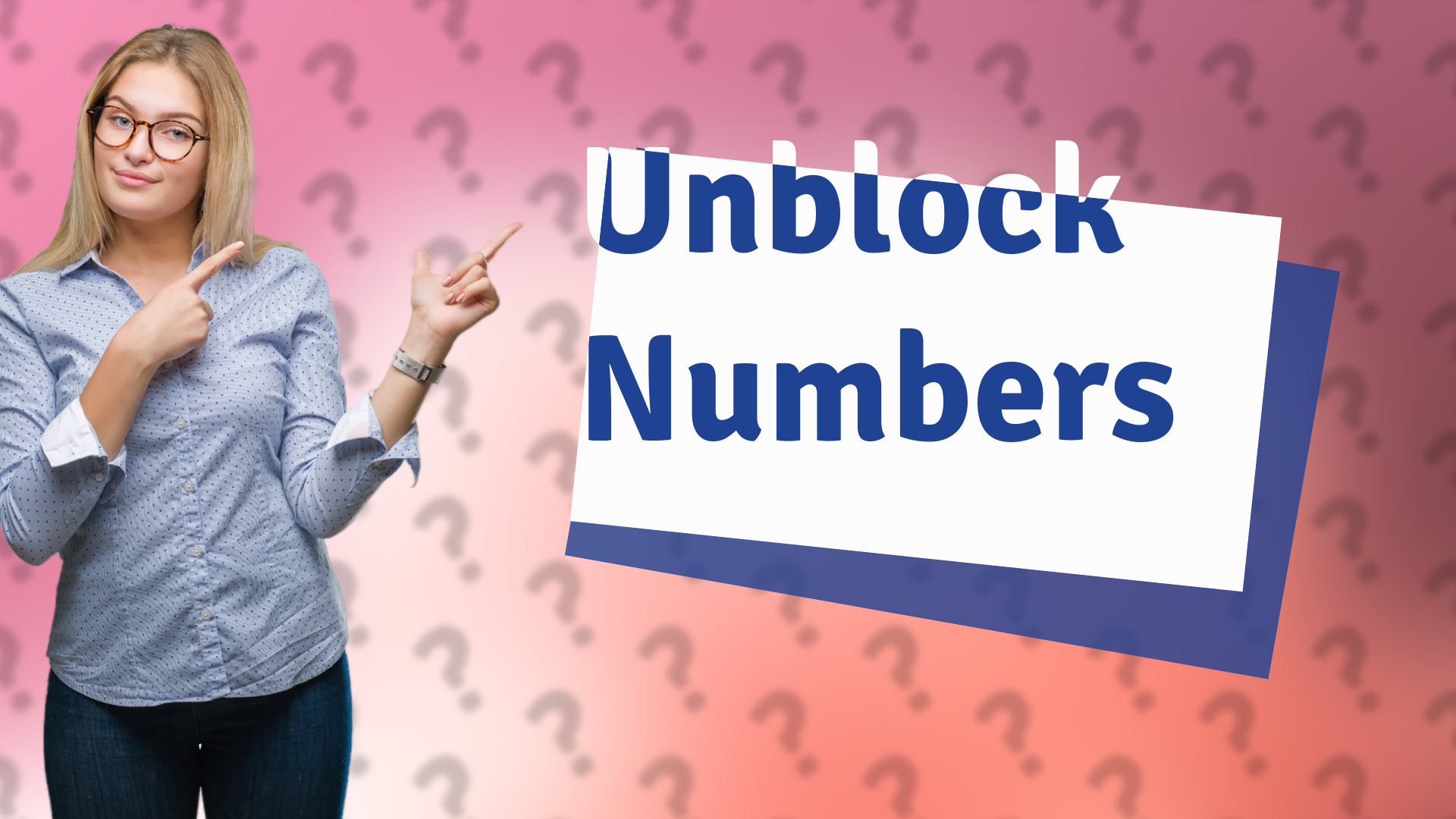 Unblock Numbers
