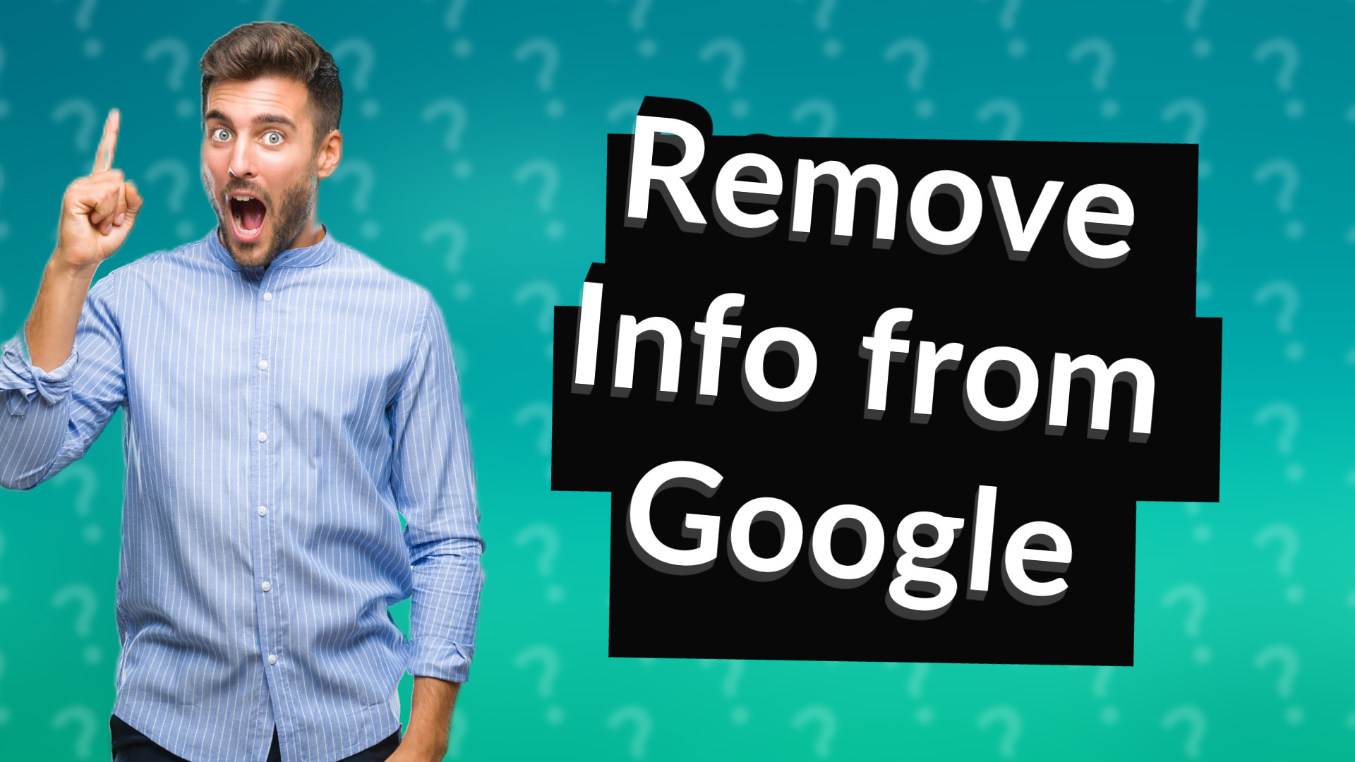 Remove Info from Google