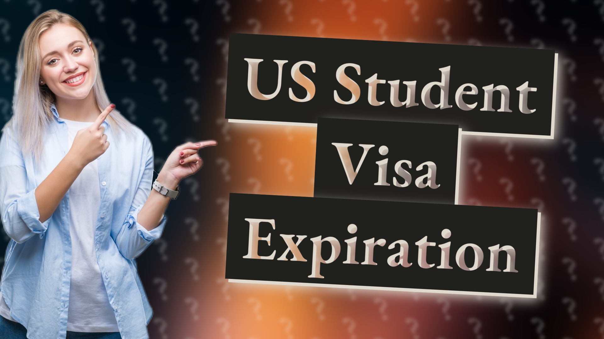 US Student Visa Expiration