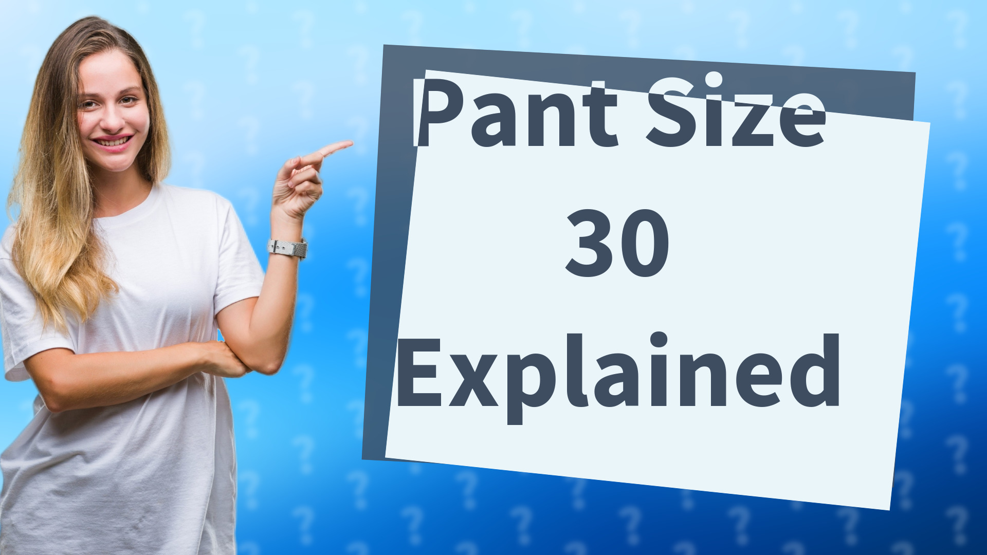 Pant Size 30 Explained