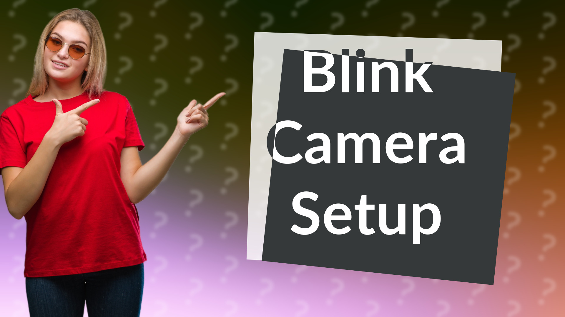 Blink Camera Setup