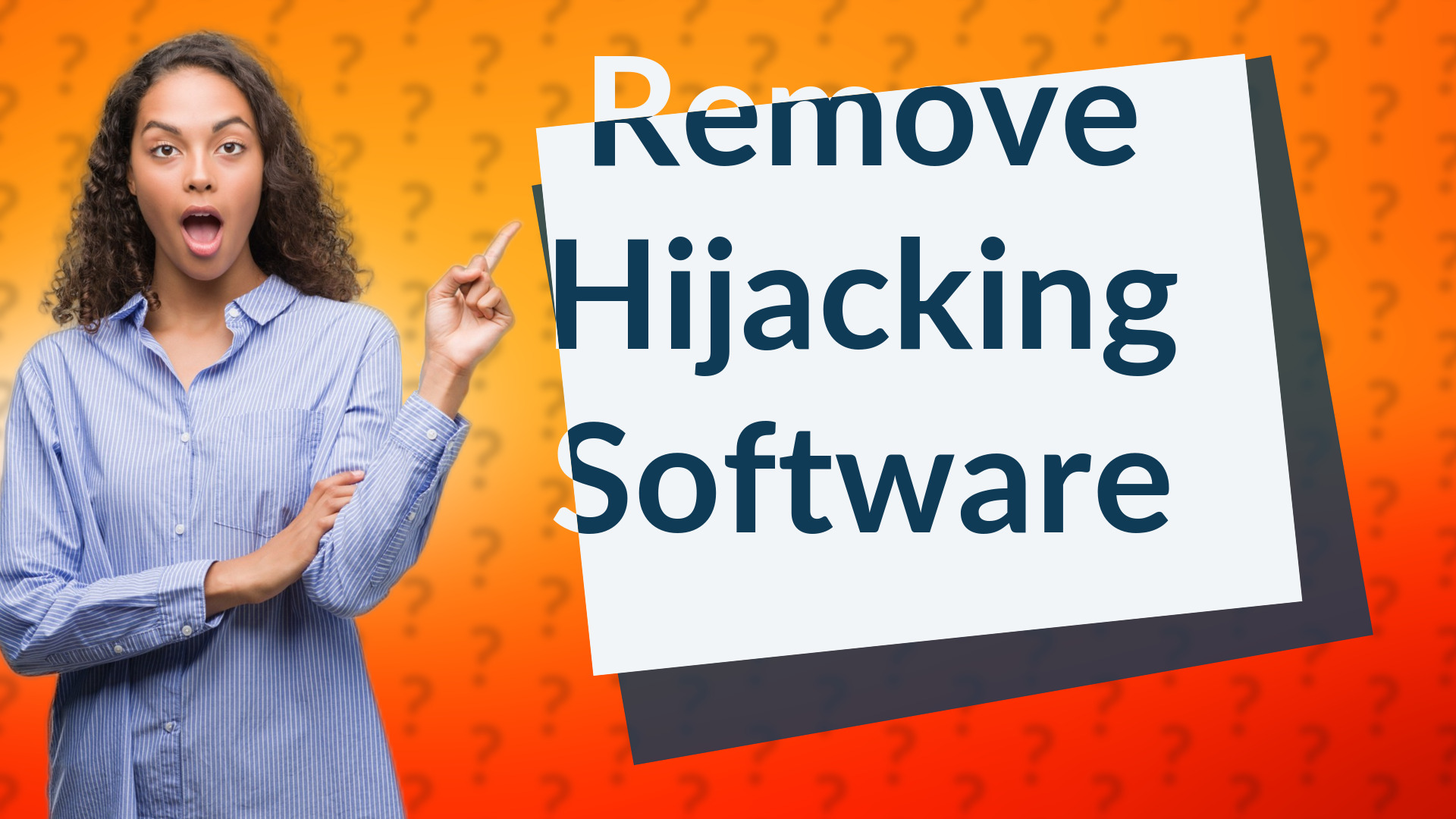 Remove Hijacking Software