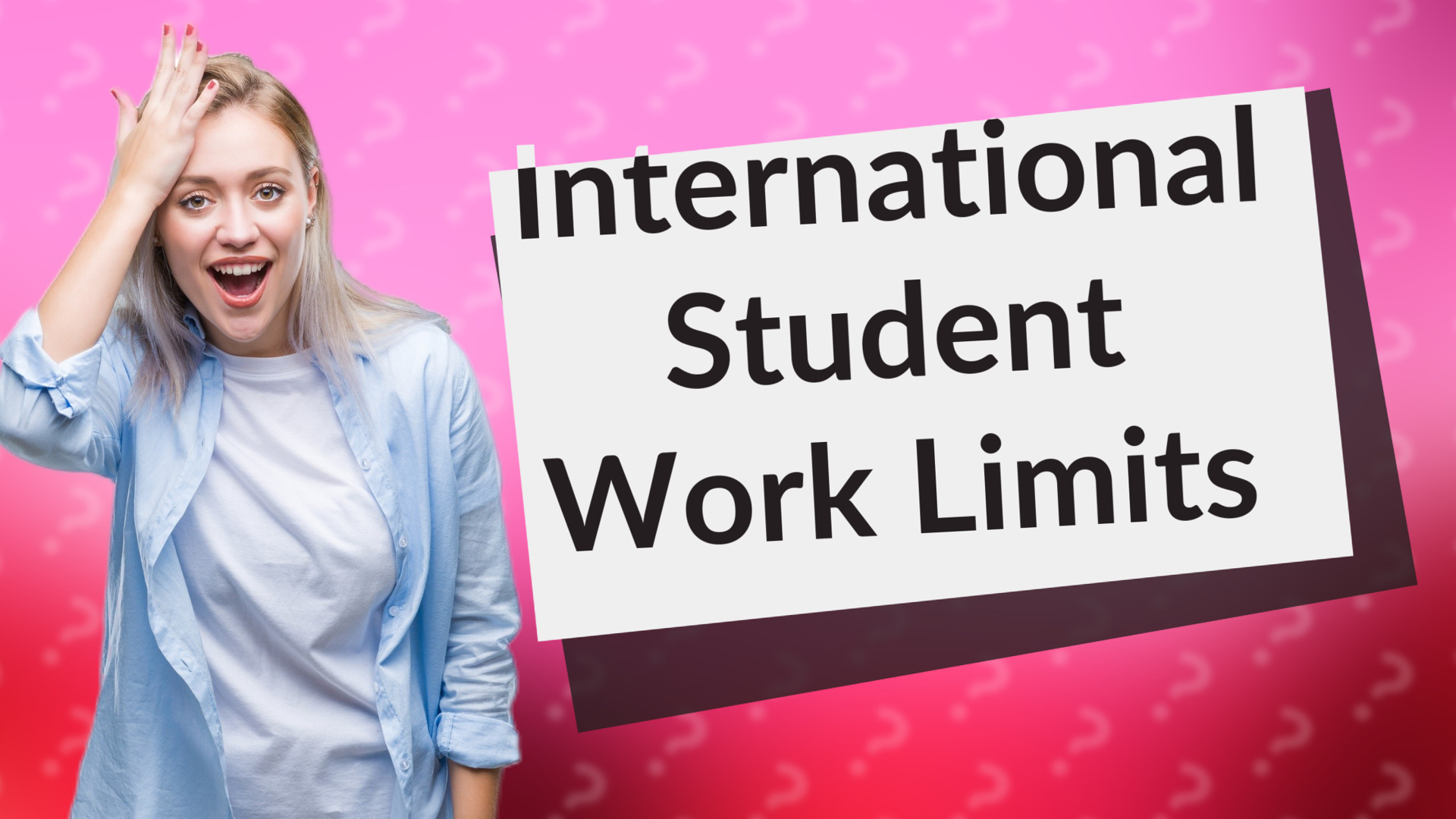 International Student Work Limits