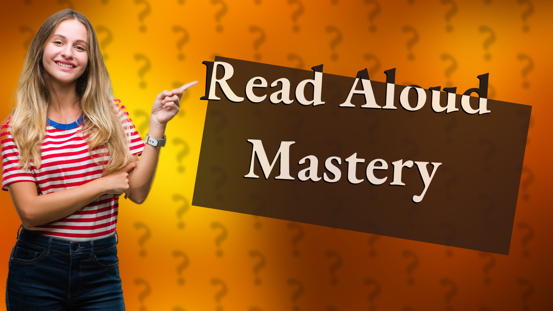 Read Aloud Mastery