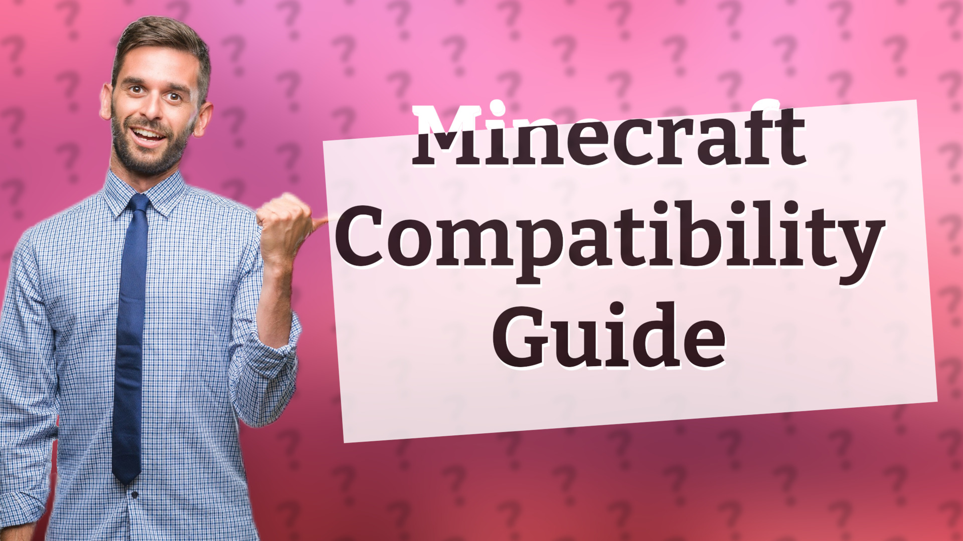 Minecraft Compatibility Guide