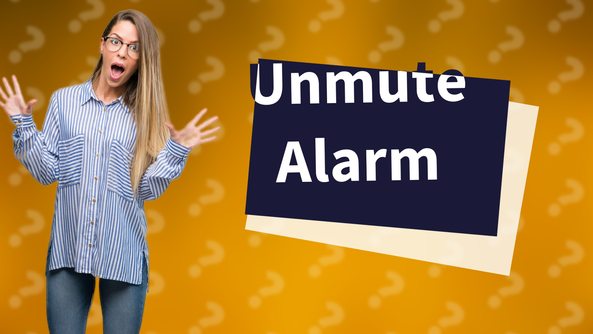 Unmute Alarm