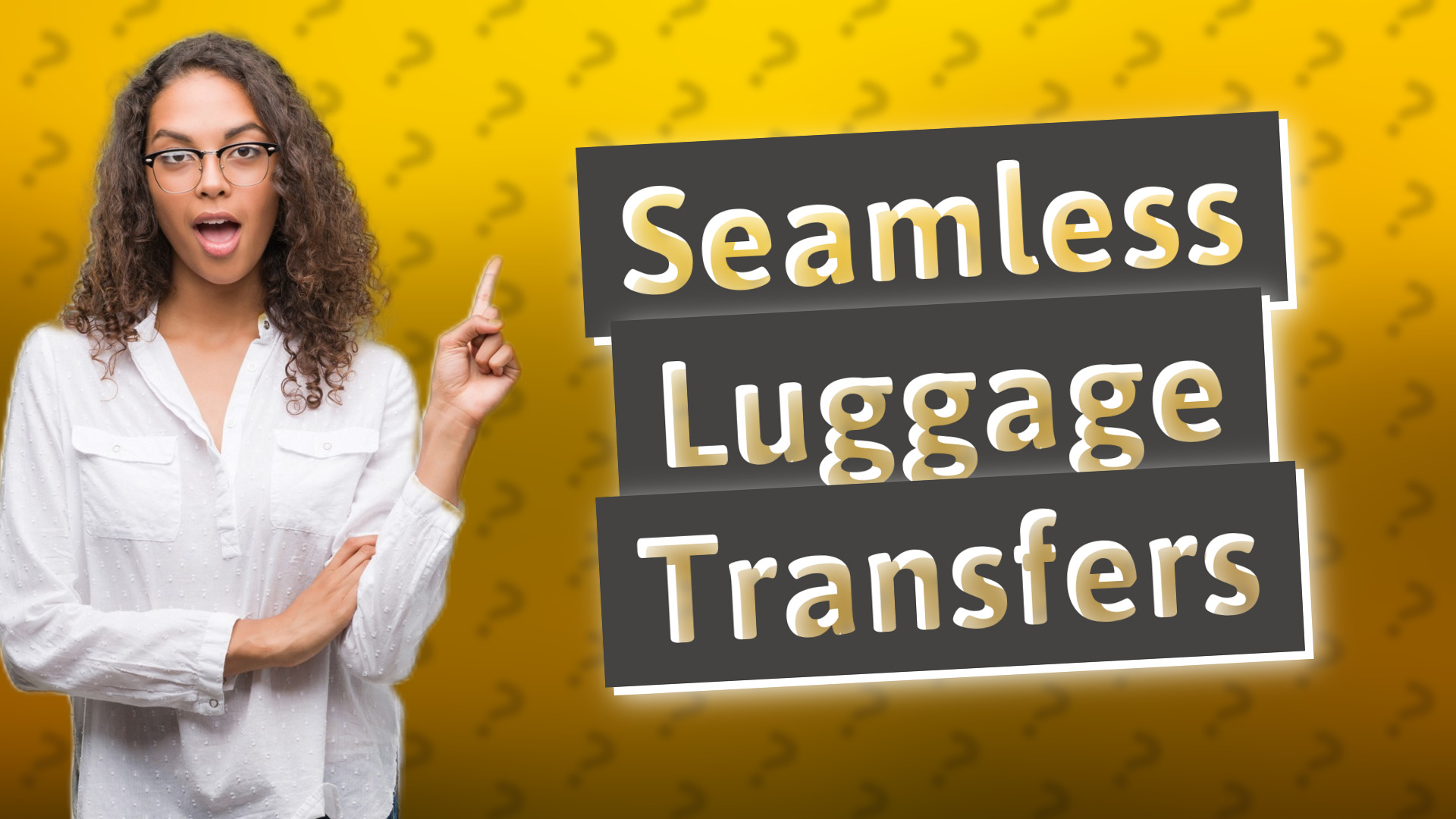 Seamless Luggage Transfers
