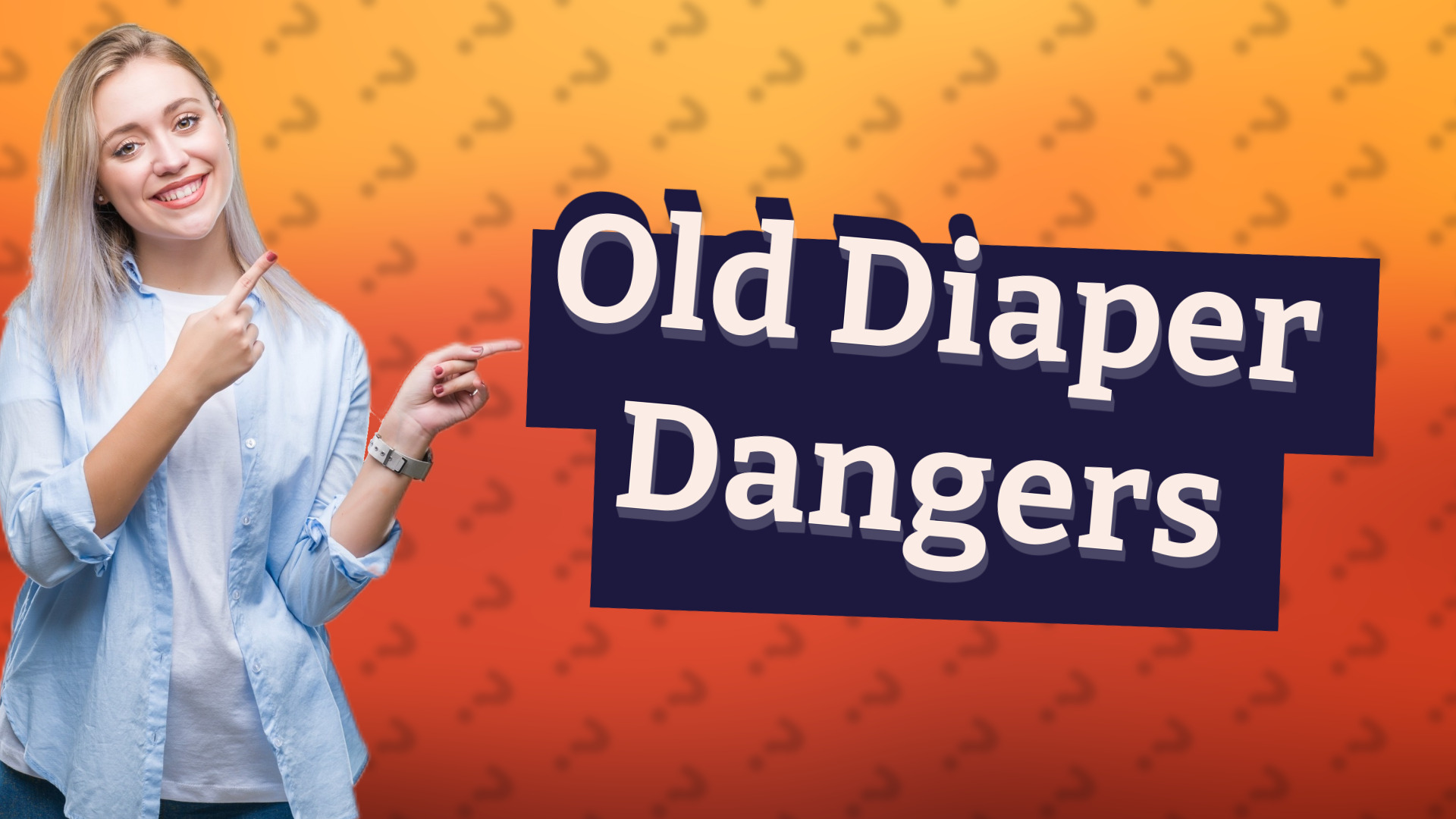 Old Diaper Dangers