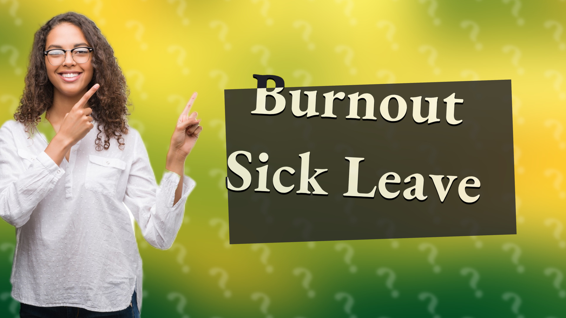 Burnout Sick Leave