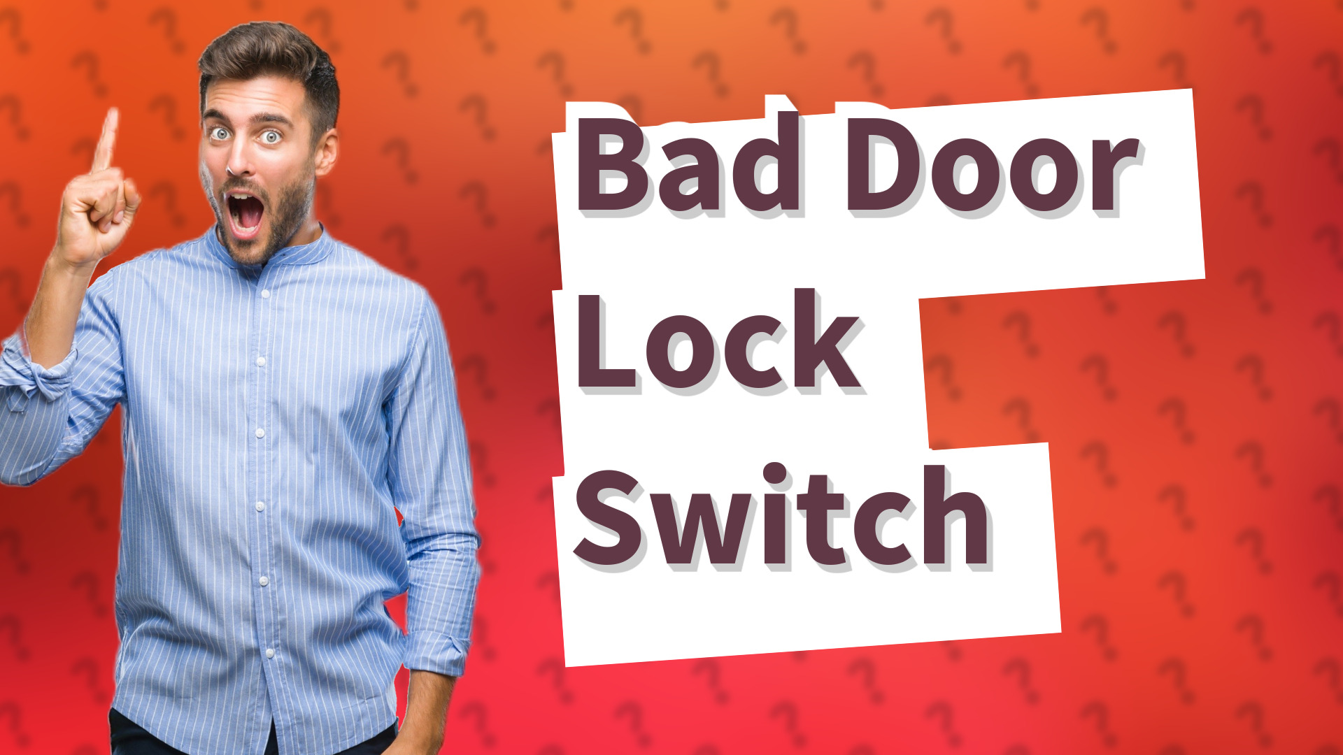 Bad Door Lock Switch