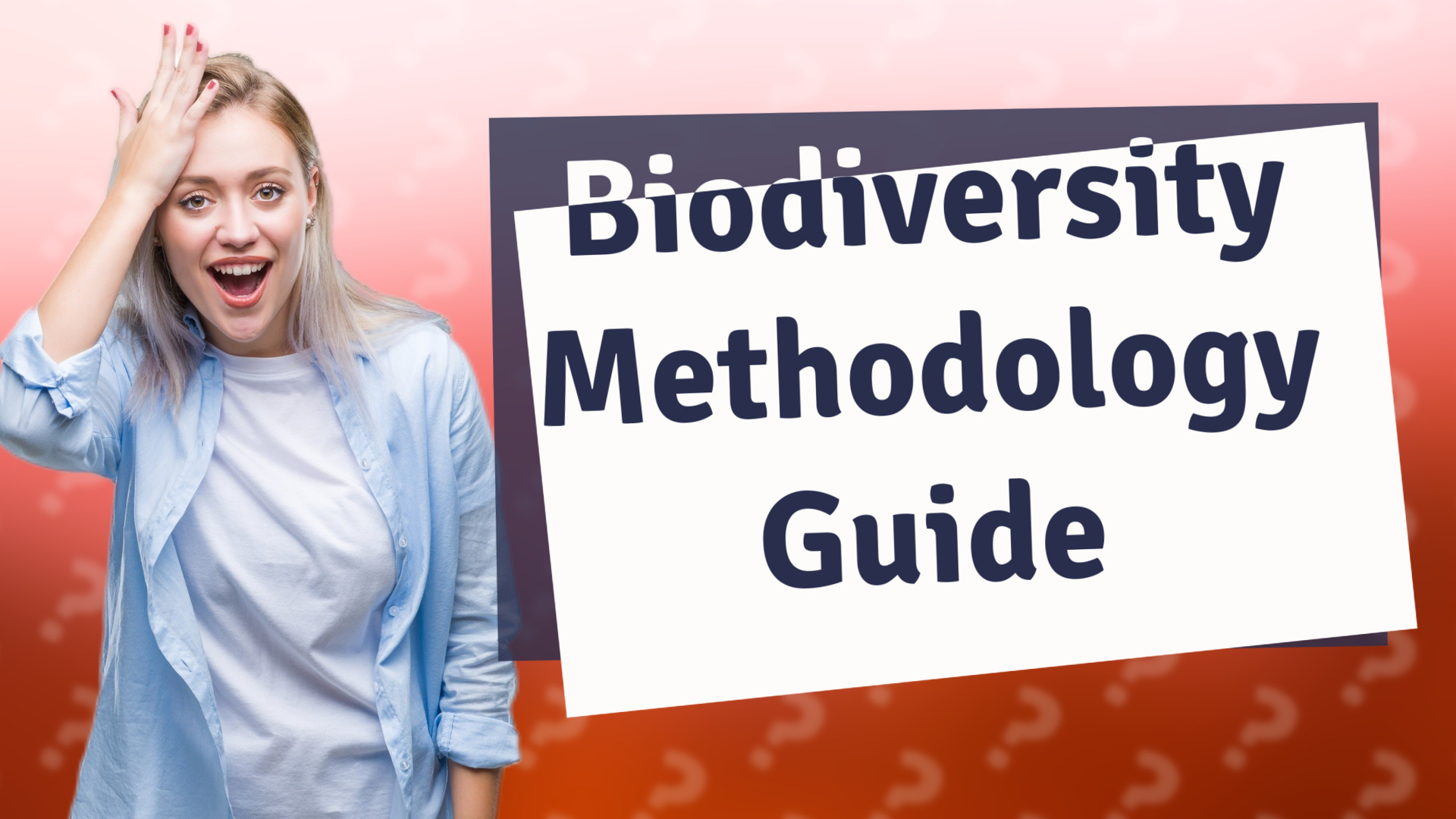 Biodiversity Methodology Guide