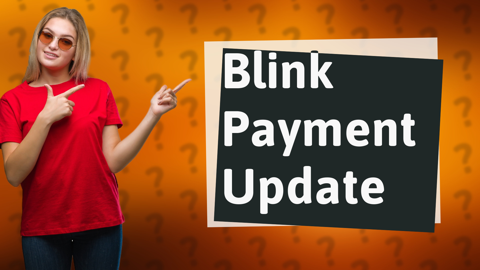 Blink Payment Update