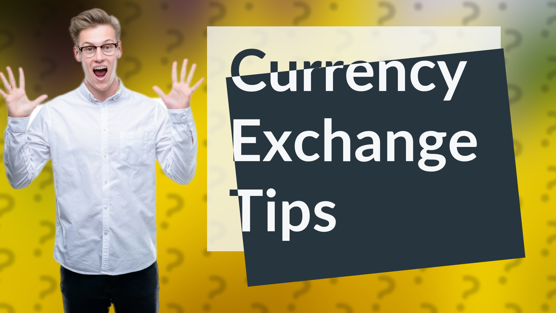 Currency Exchange Tips