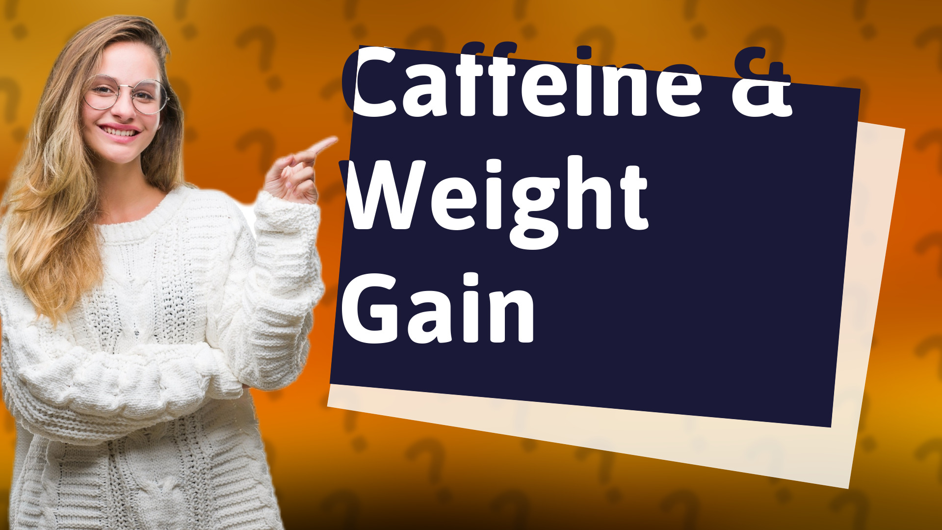 Caffeine & Weight Gain