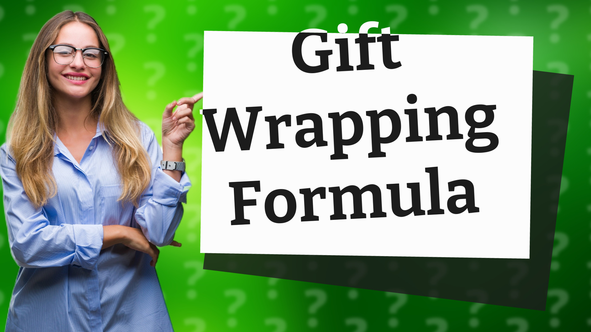 Gift Wrapping Formula