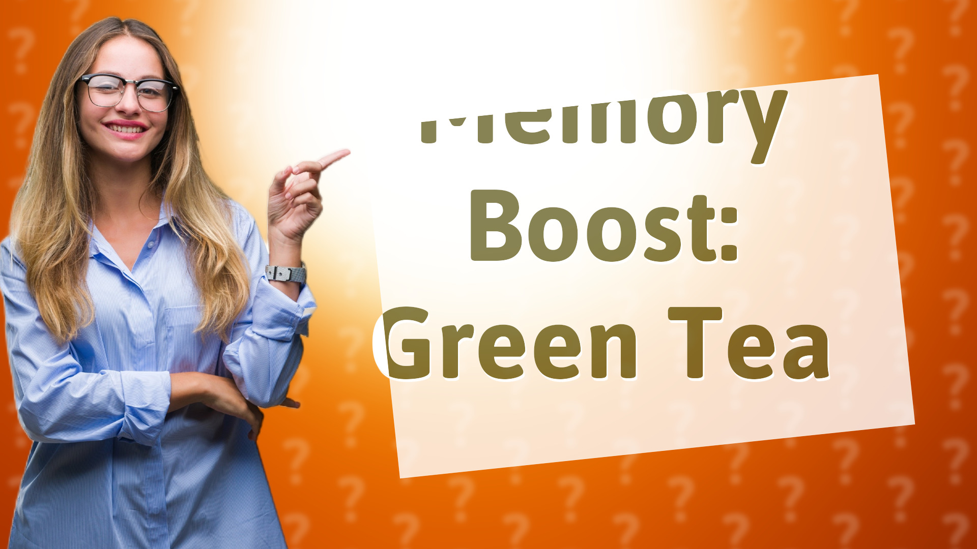 Memory Boost: Green Tea