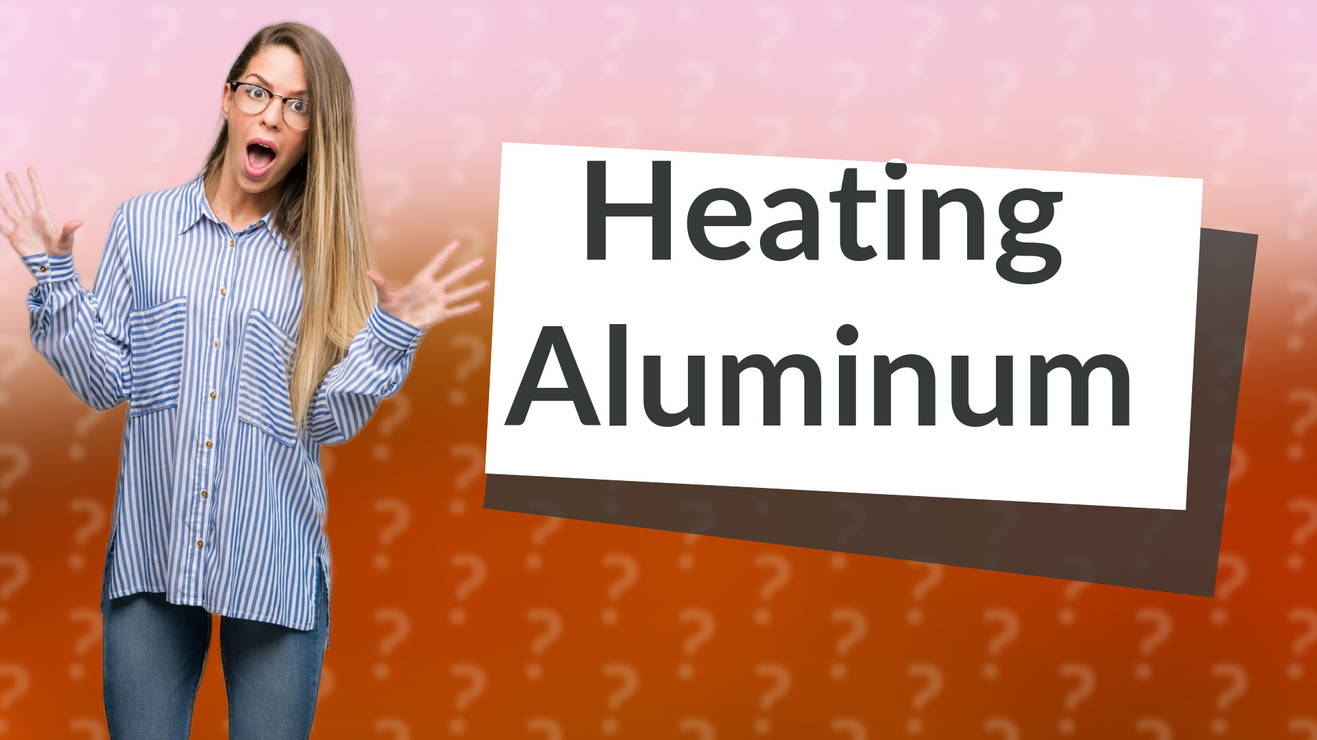 Heating Aluminum