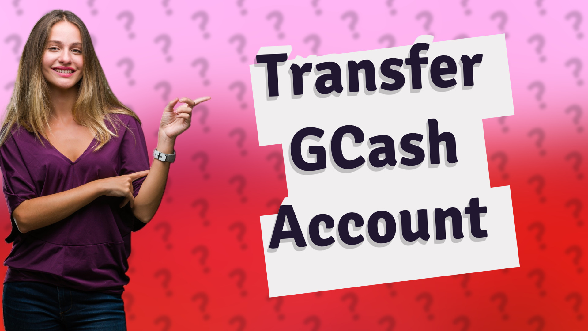 Transfer GCash Account