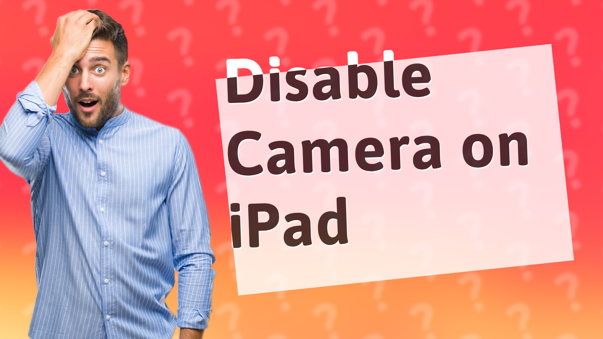 Disable Camera on iPad