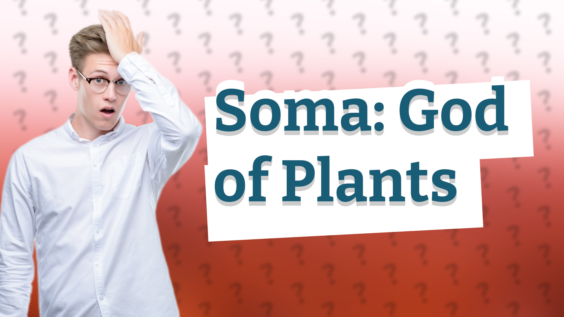 Soma: God of Plants