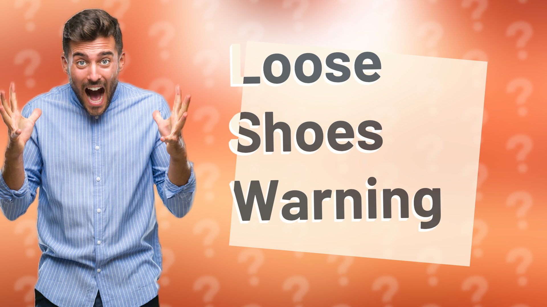 Loose Shoes Warning