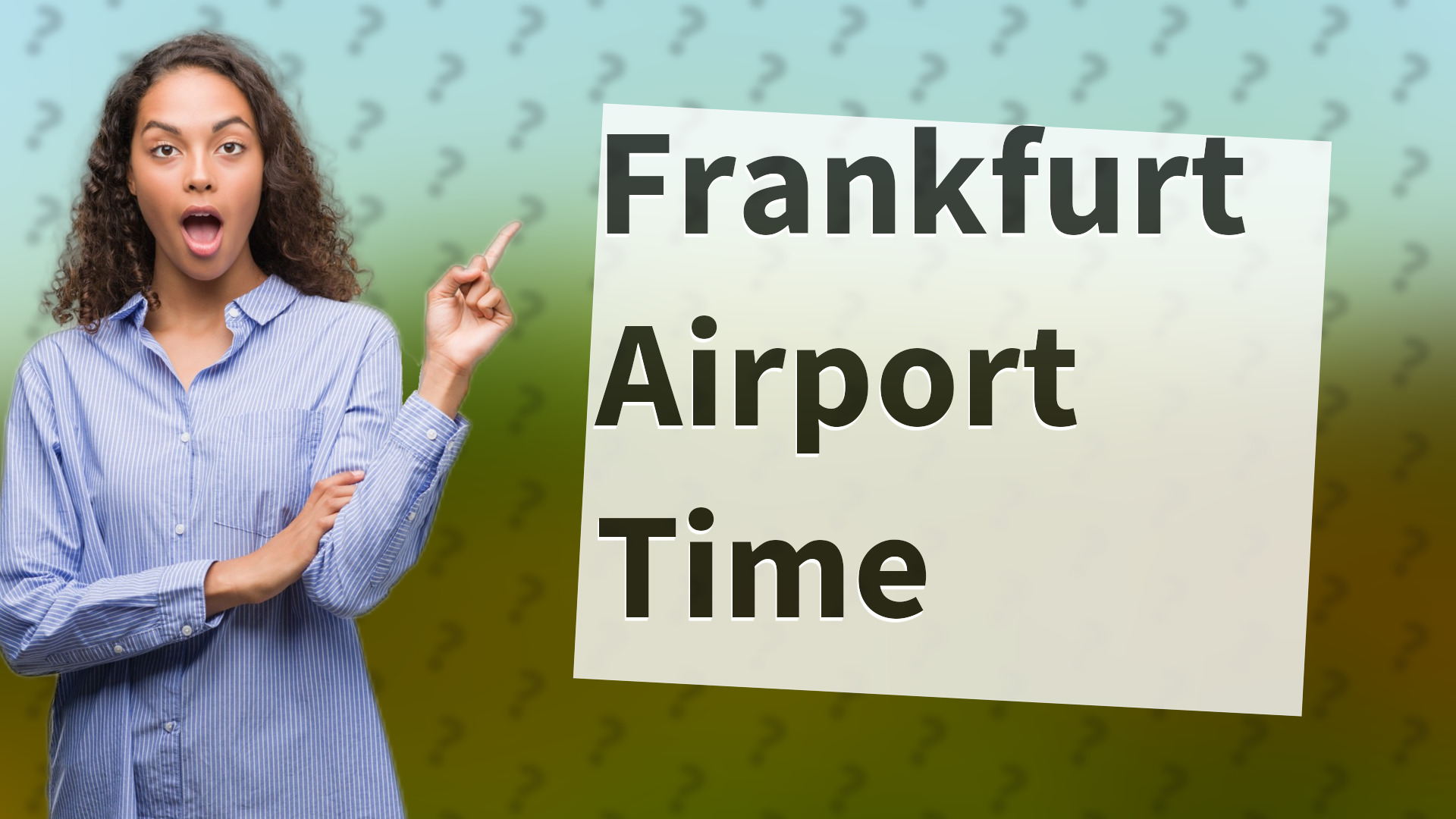 Frankfurt Airport Time