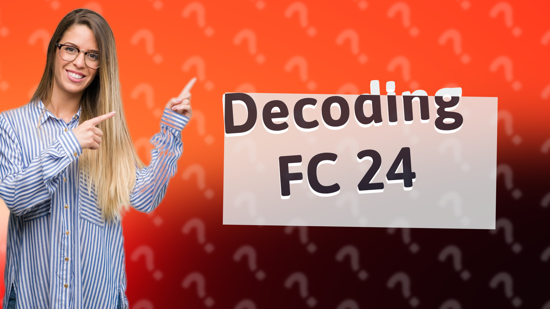 Decoding FC 24