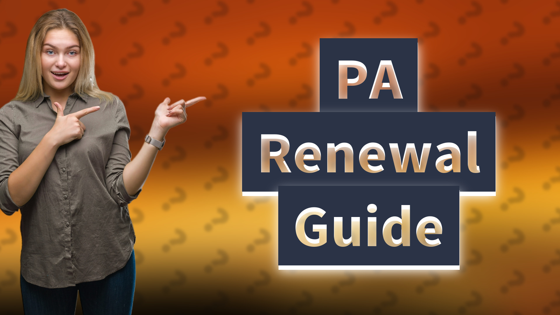 PA Renewal Guide