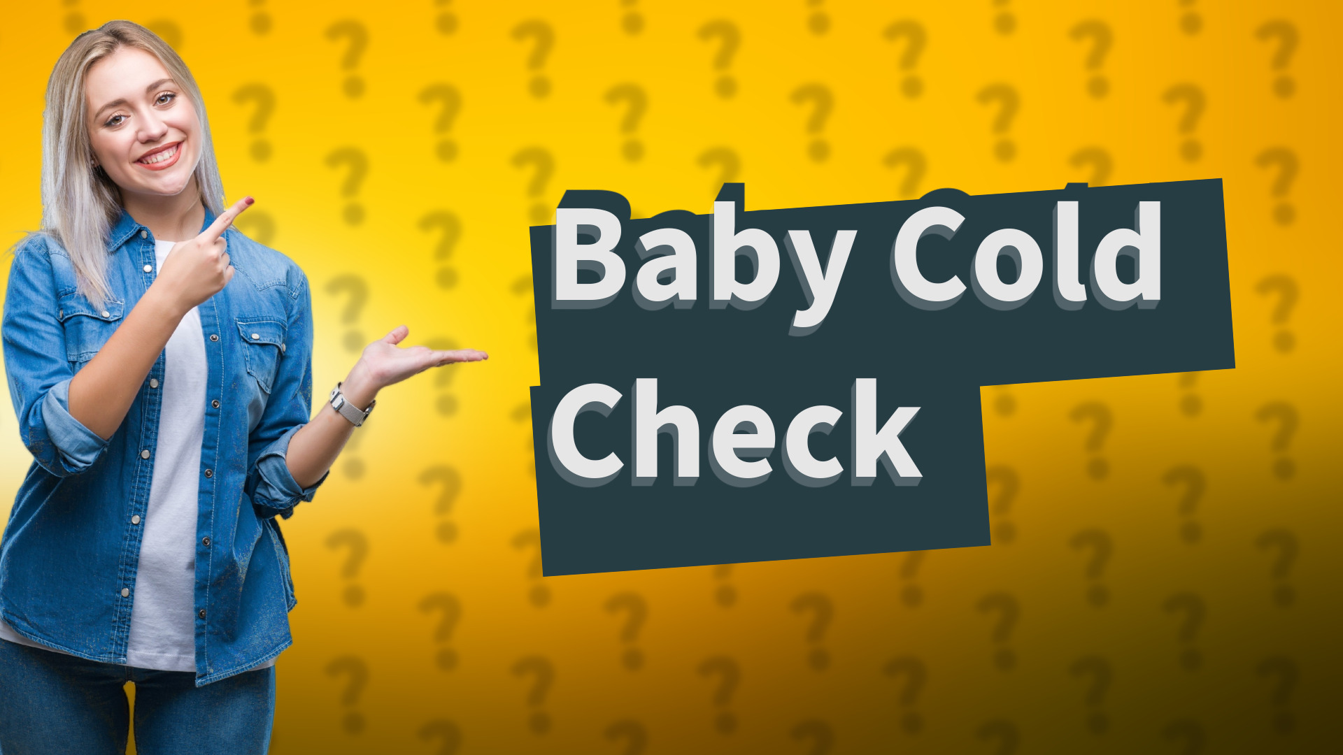 Baby Cold Check