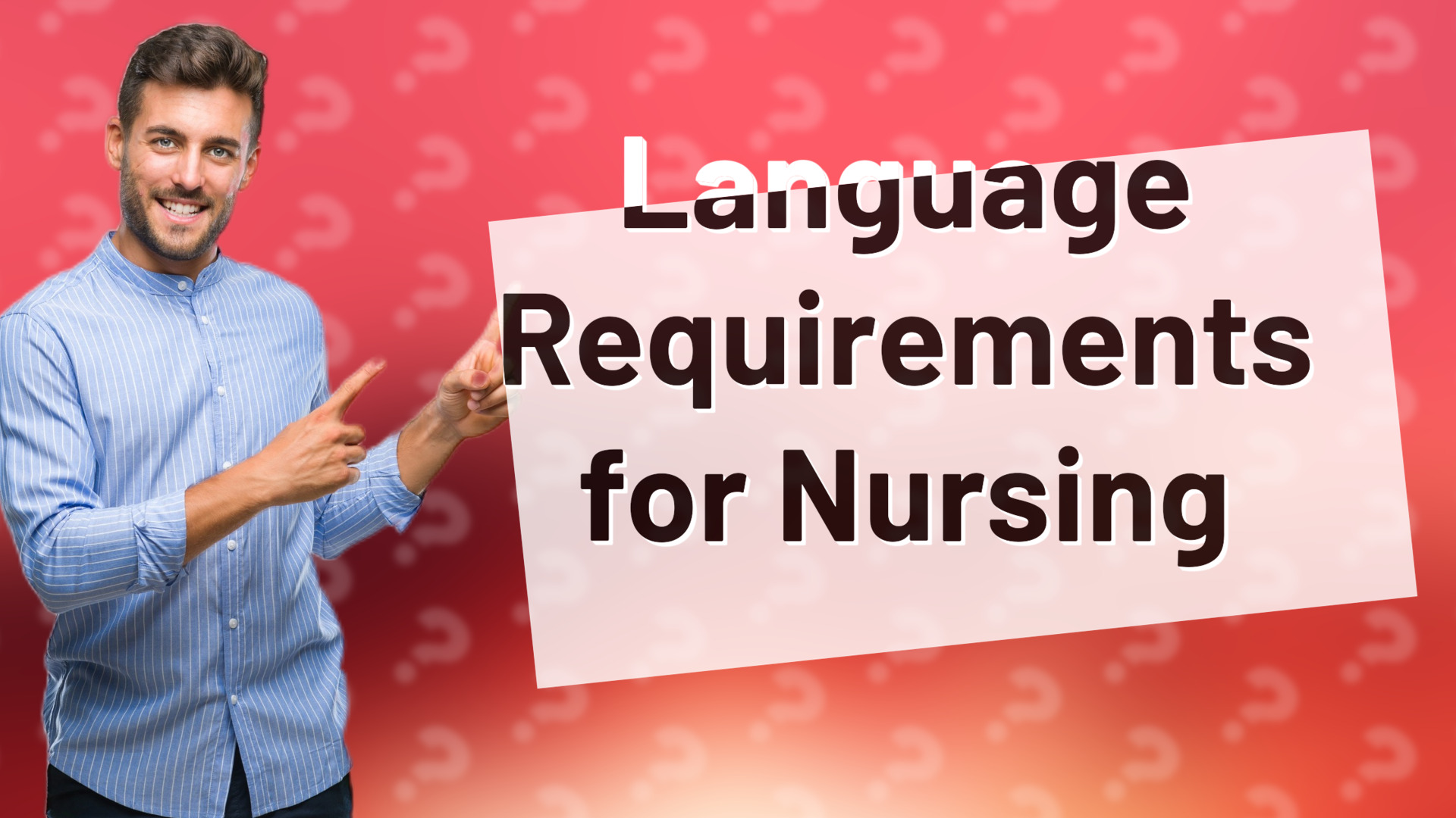 Language Requirements for Nursing