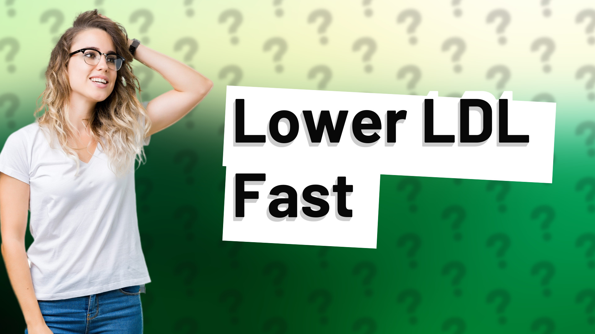 Lower LDL Fast