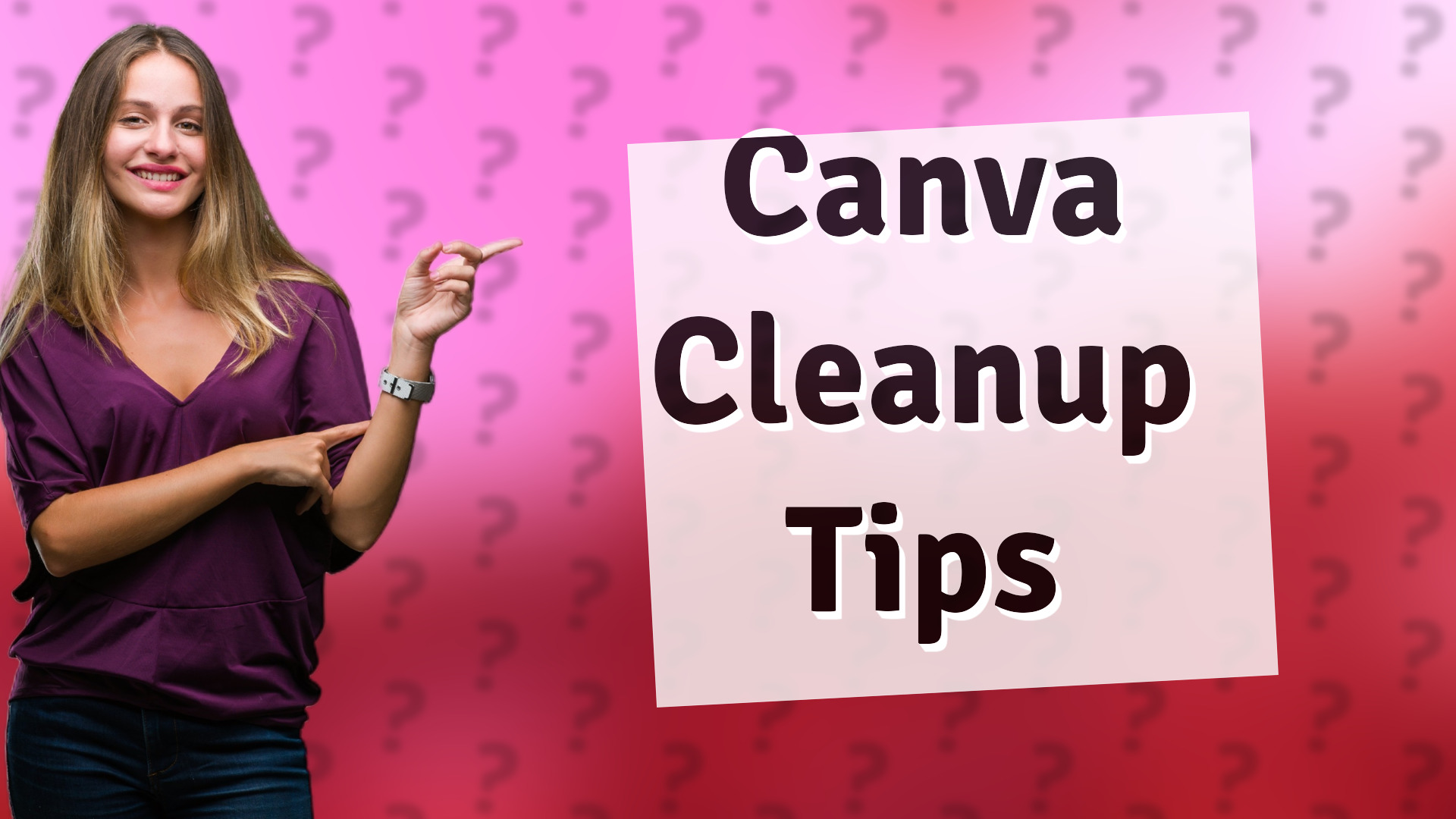 Canva Cleanup Tips