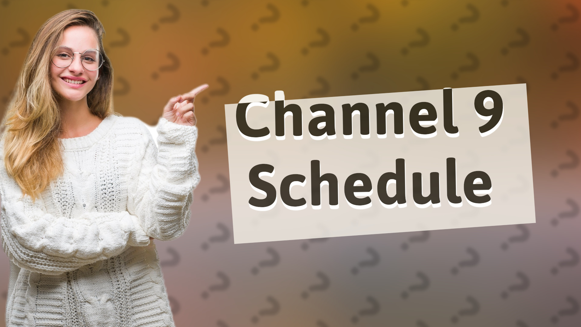 Channel 9 Schedule
