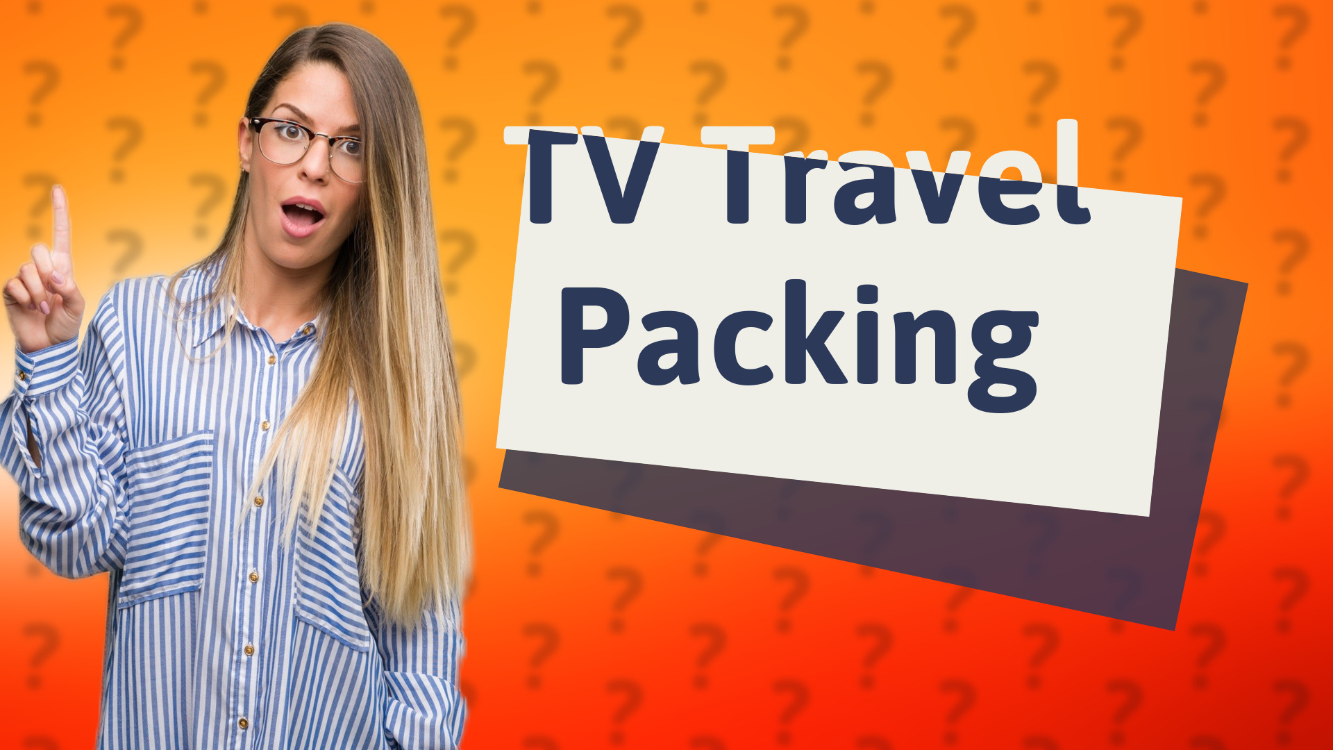 TV Travel Packing