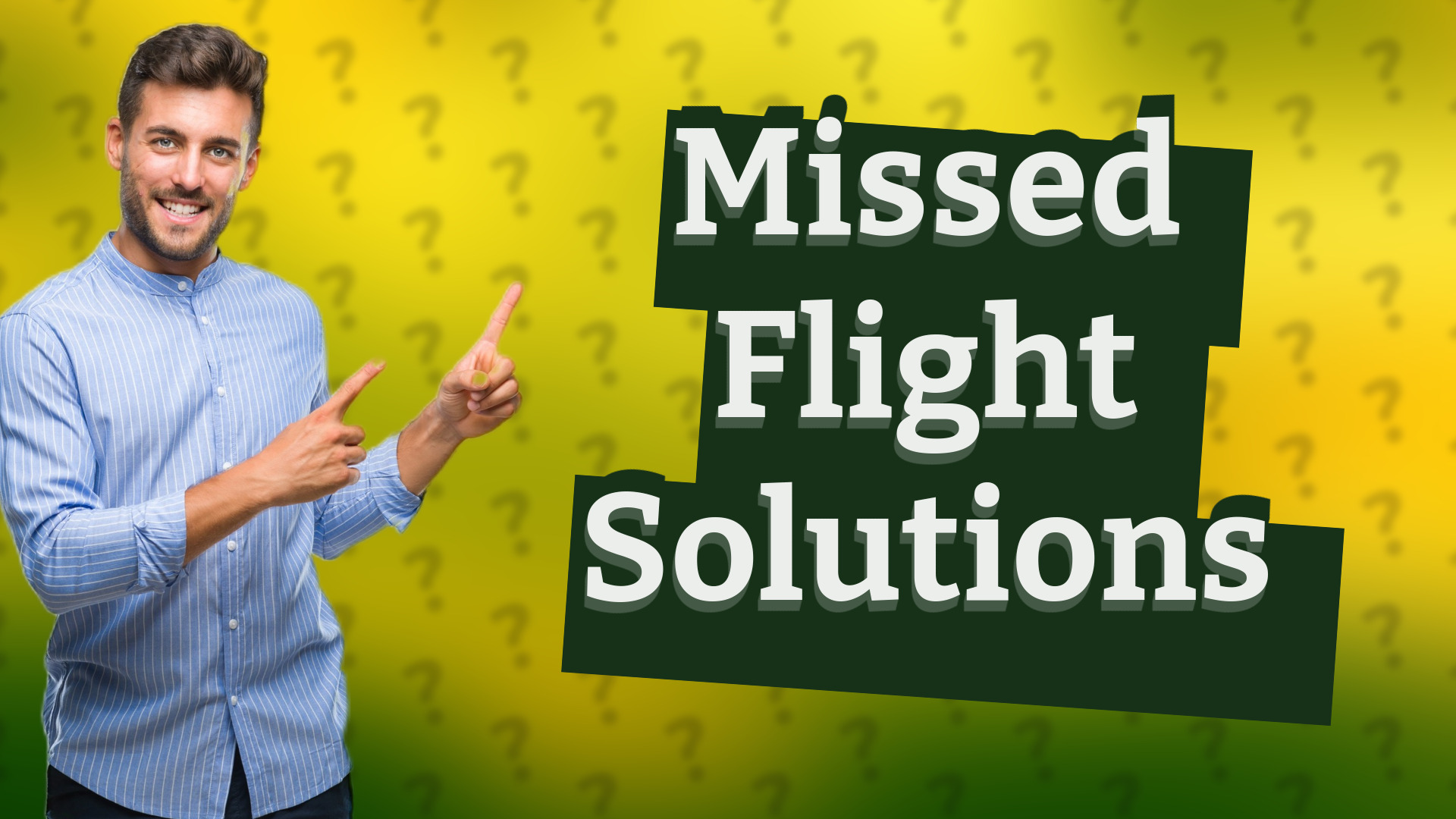 Missed Flight Solutions