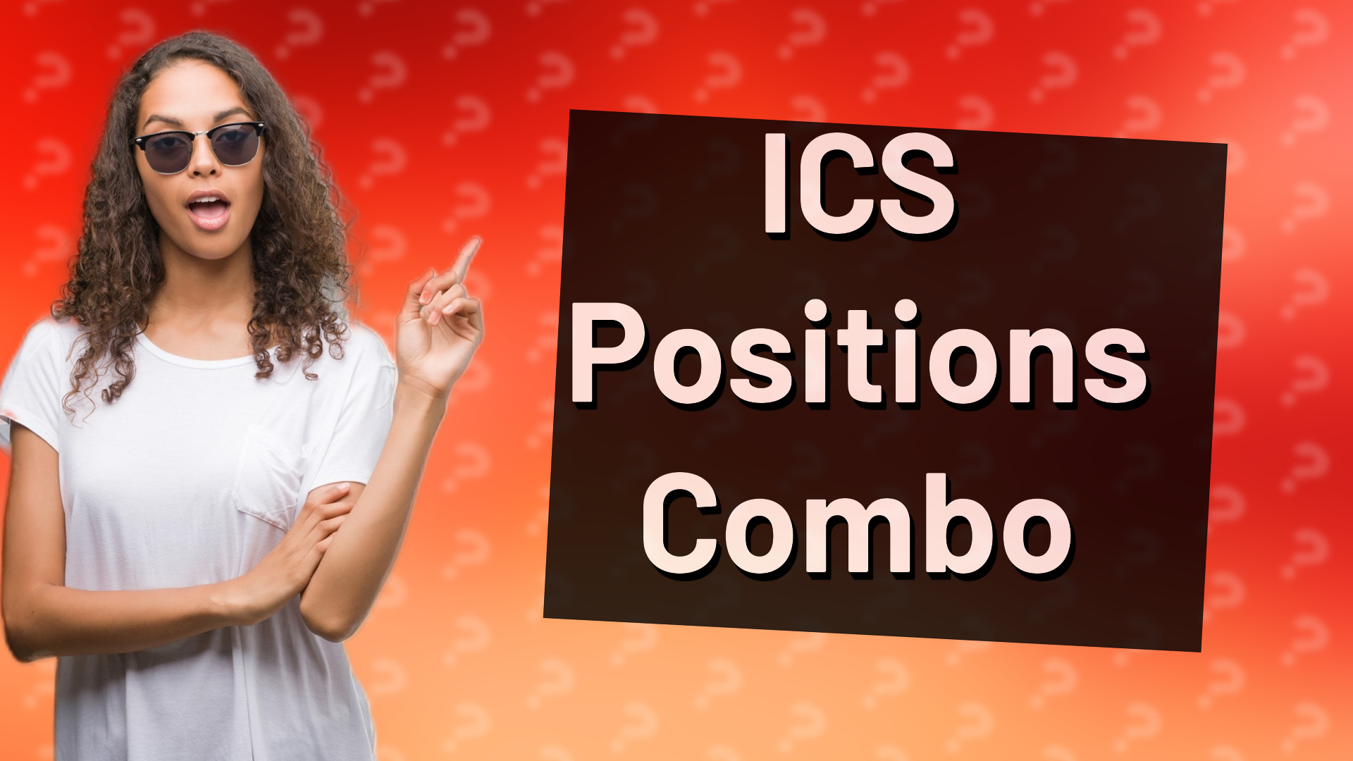 ICS Positions Combo