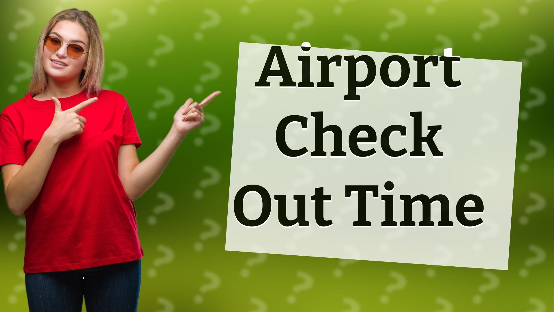 Airport Check Out Time