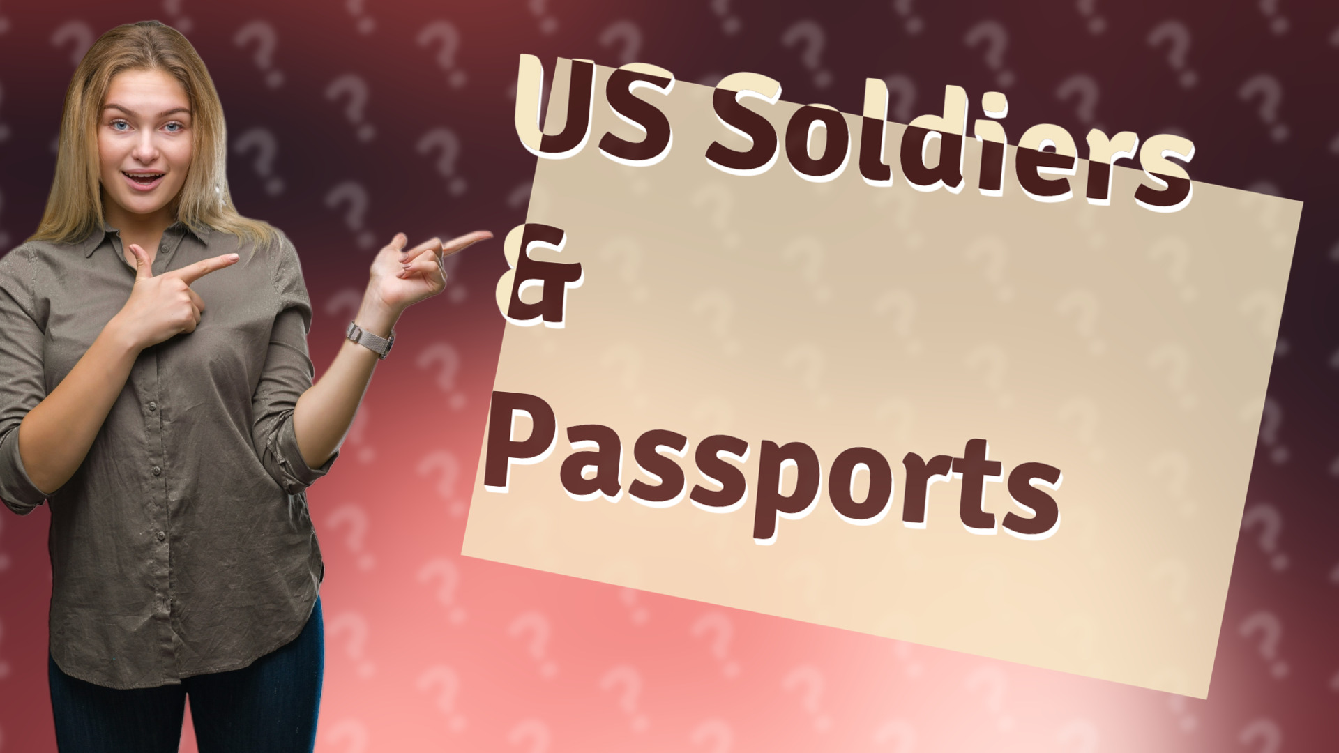 US Soldiers & Passports