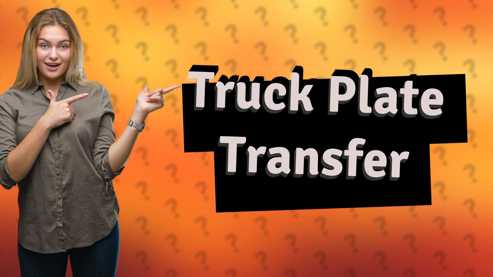 Truck Plate Transfer