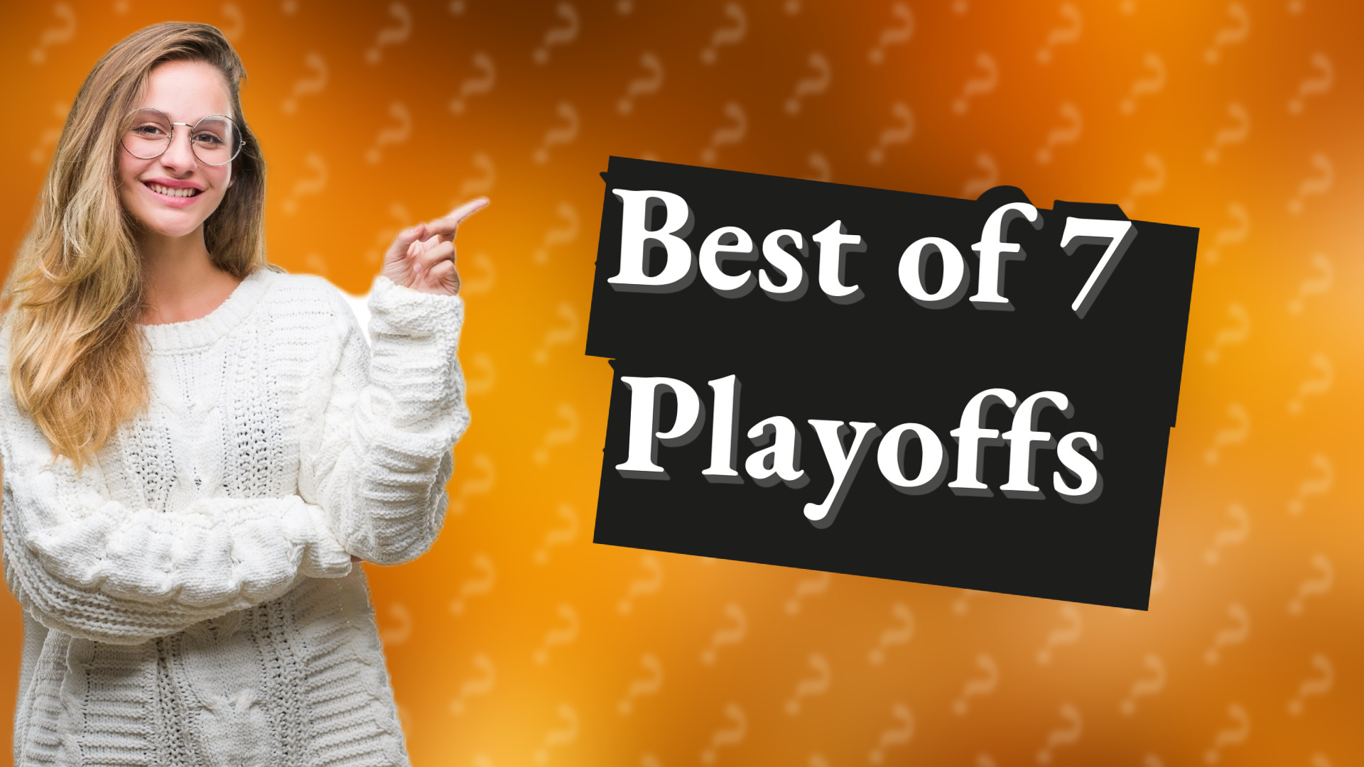 Best of 7 Playoffs