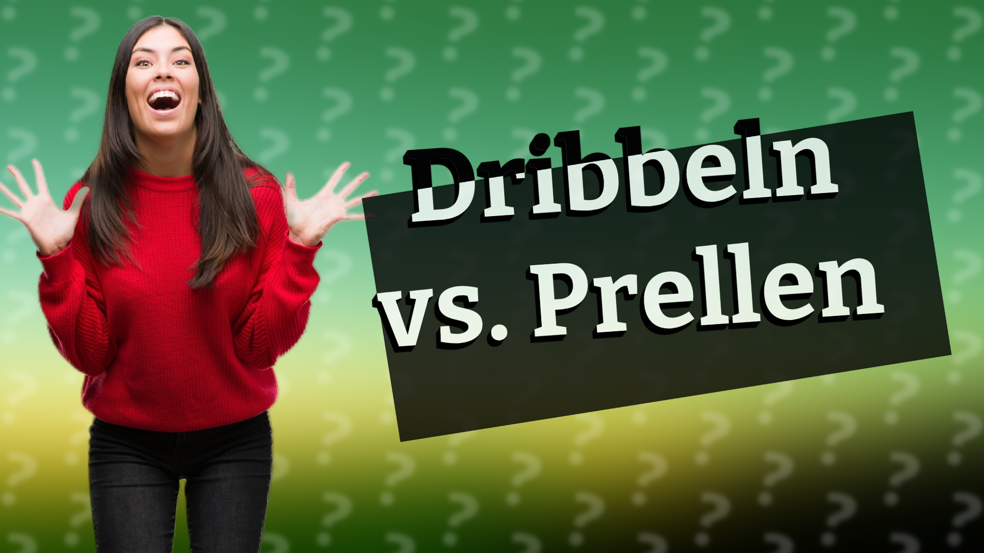 Dribbeln vs. Prellen