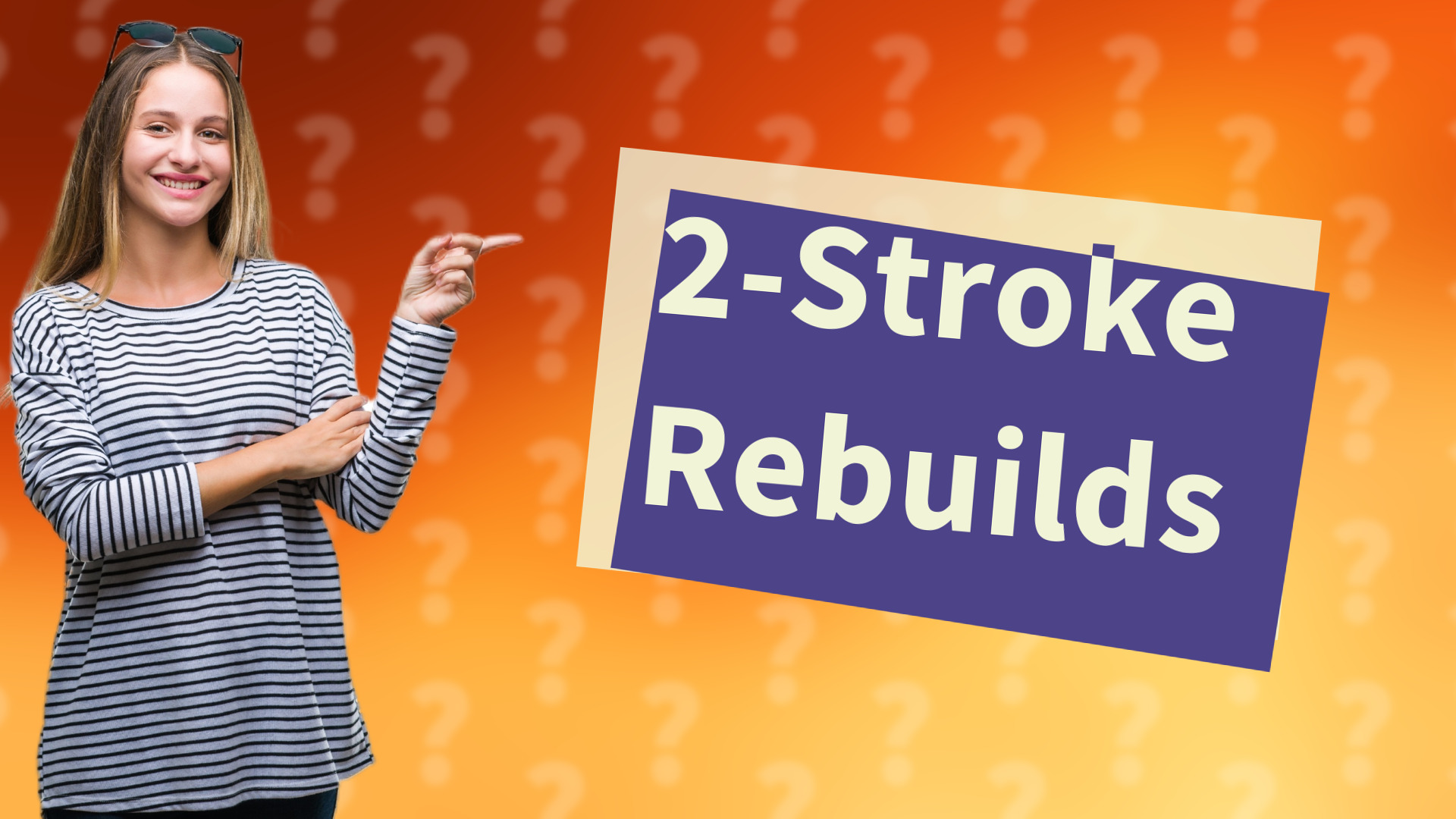 2-Stroke Rebuilds