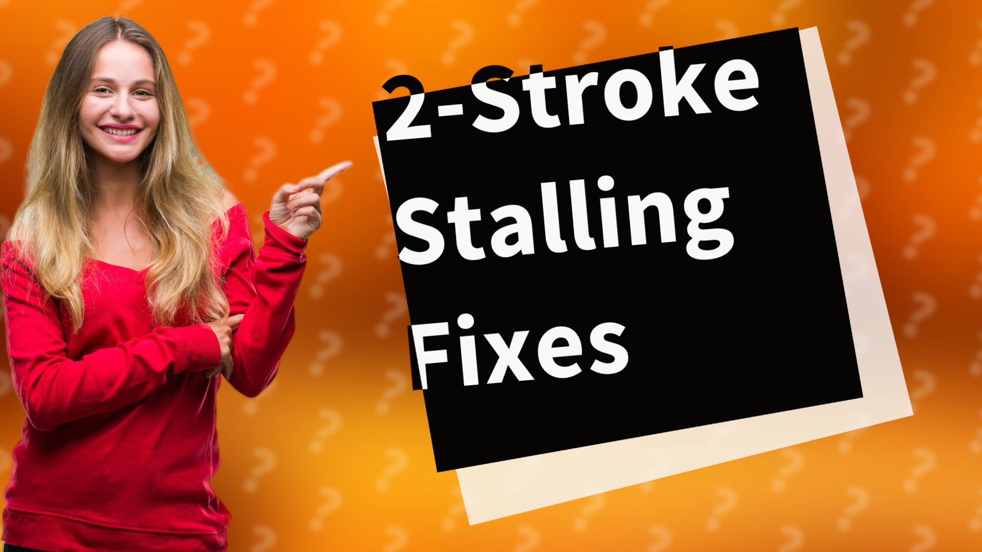 2-Stroke Stalling Fixes