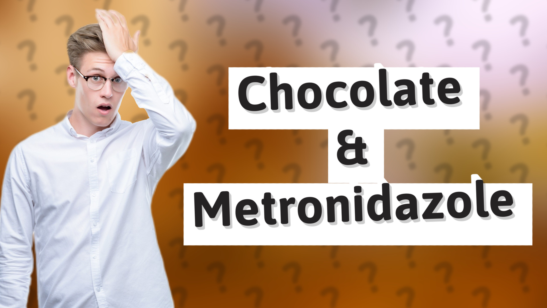 Chocolate & Metronidazole