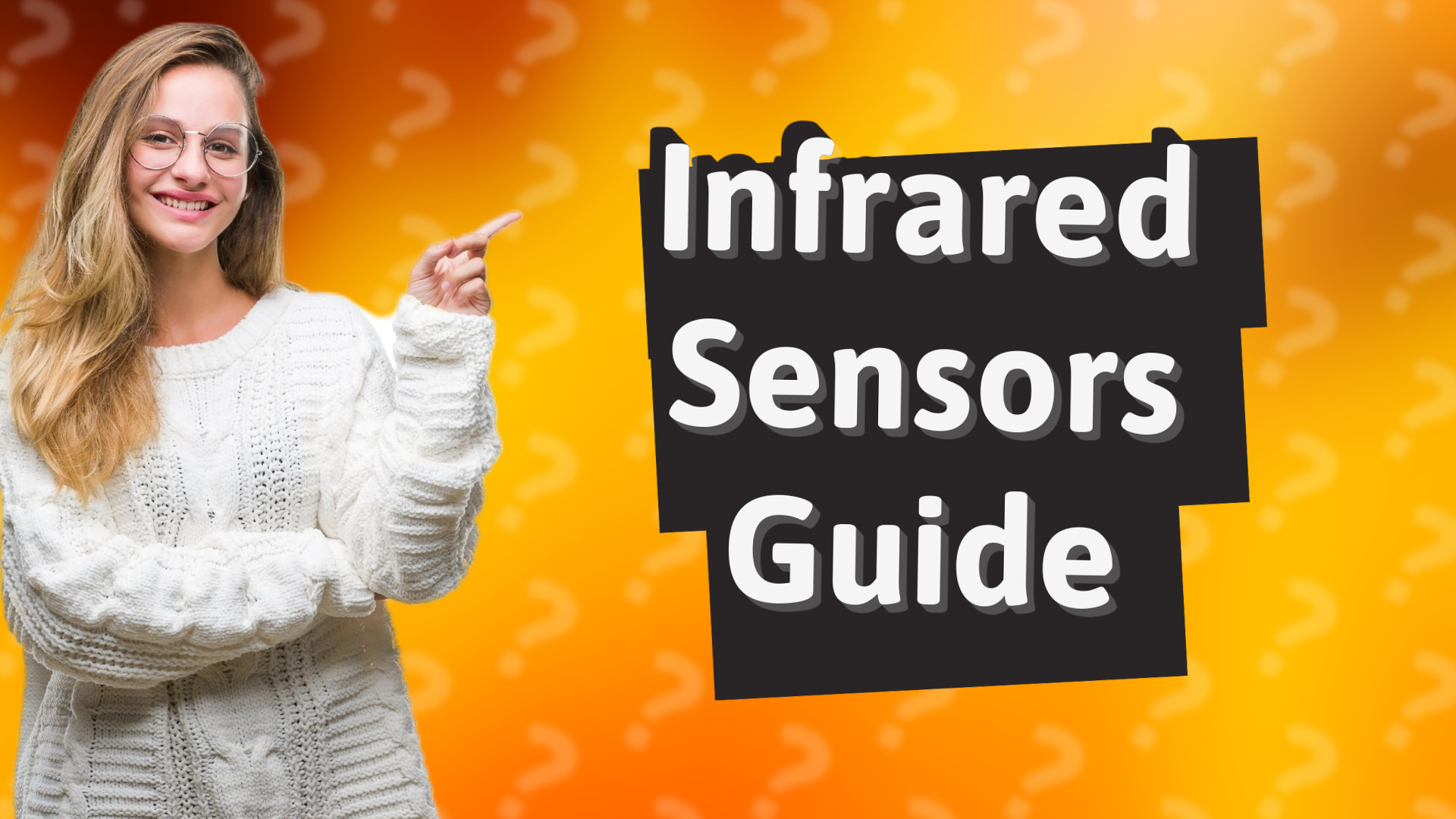 Infrared Sensors Guide