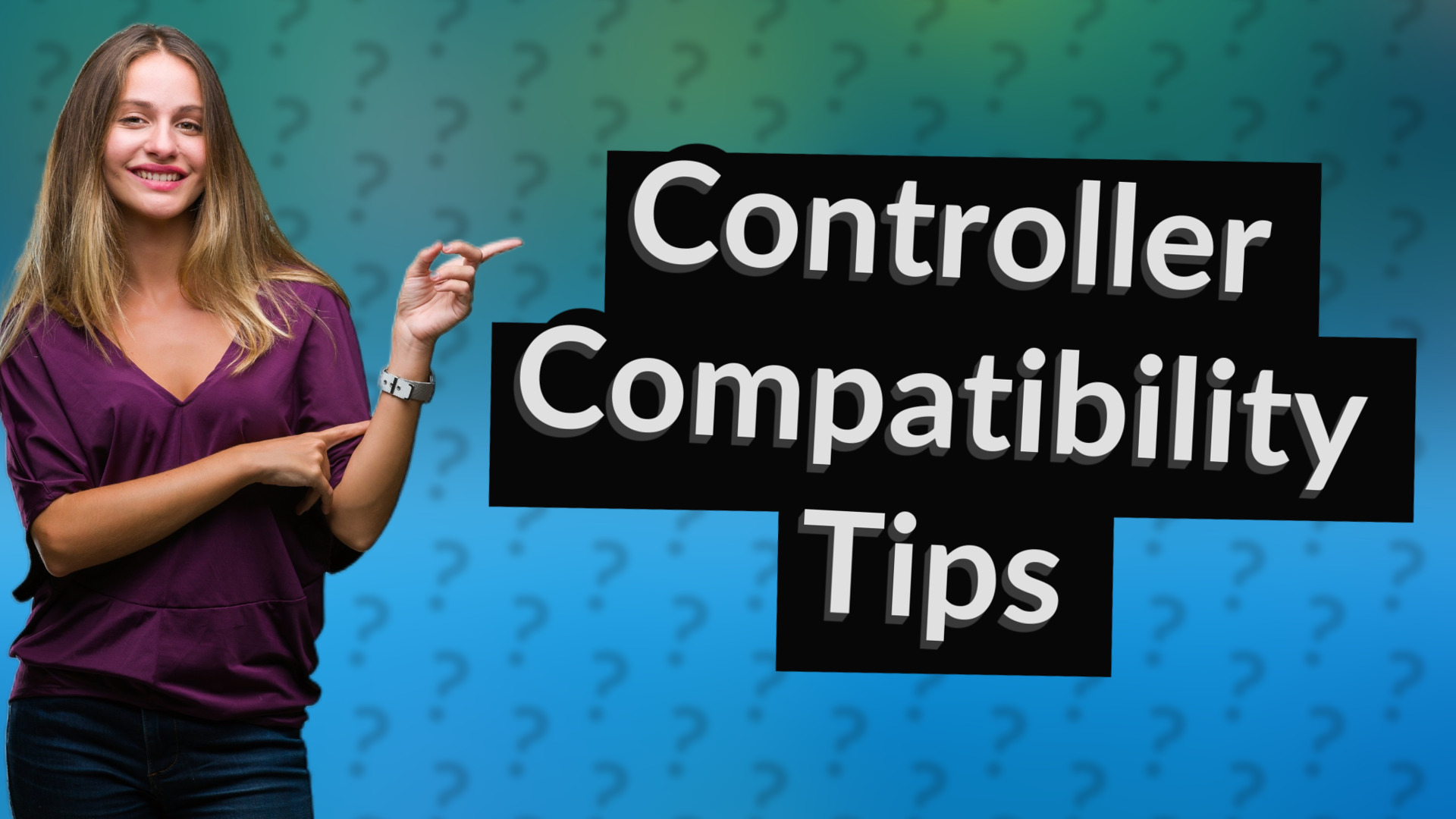 Controller Compatibility Tips