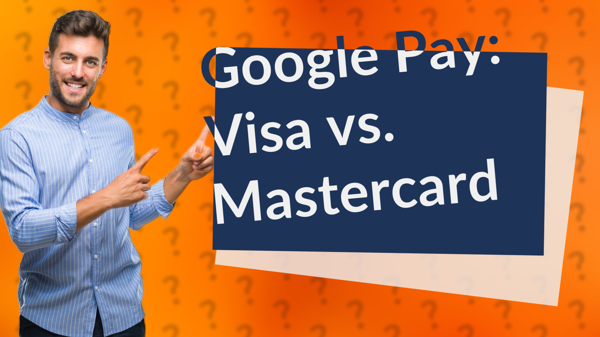 Google Pay: Visa vs. Mastercard