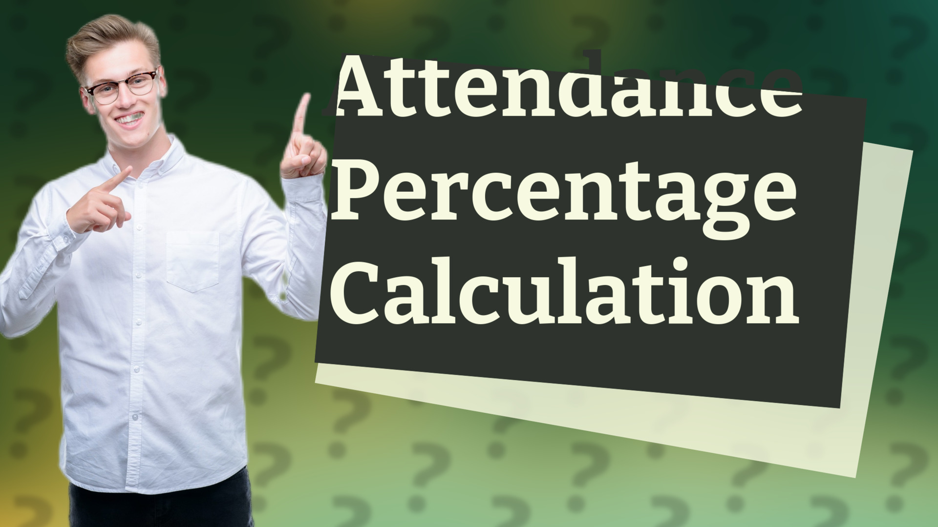 Attendance Percentage Calculation