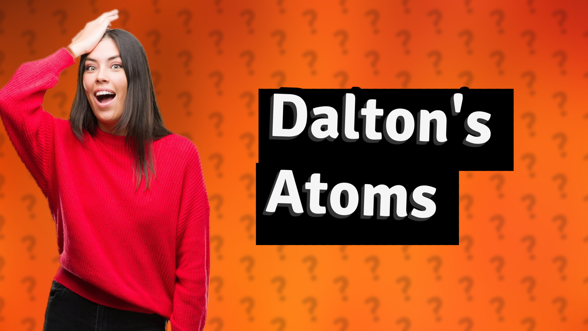 Dalton's Atoms